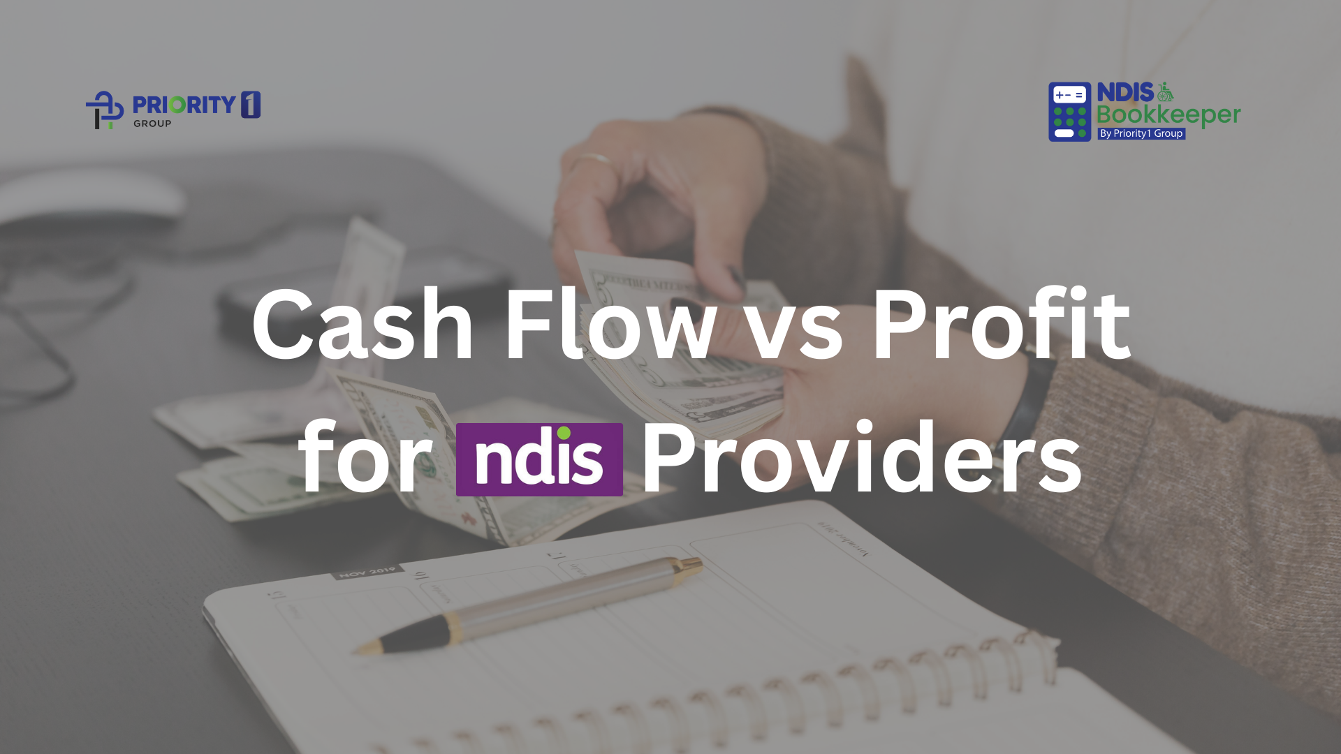 Cash Flow vs Profit for NDIS Providers