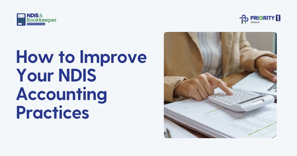 How to Improve Your NDIS Accounting Practices