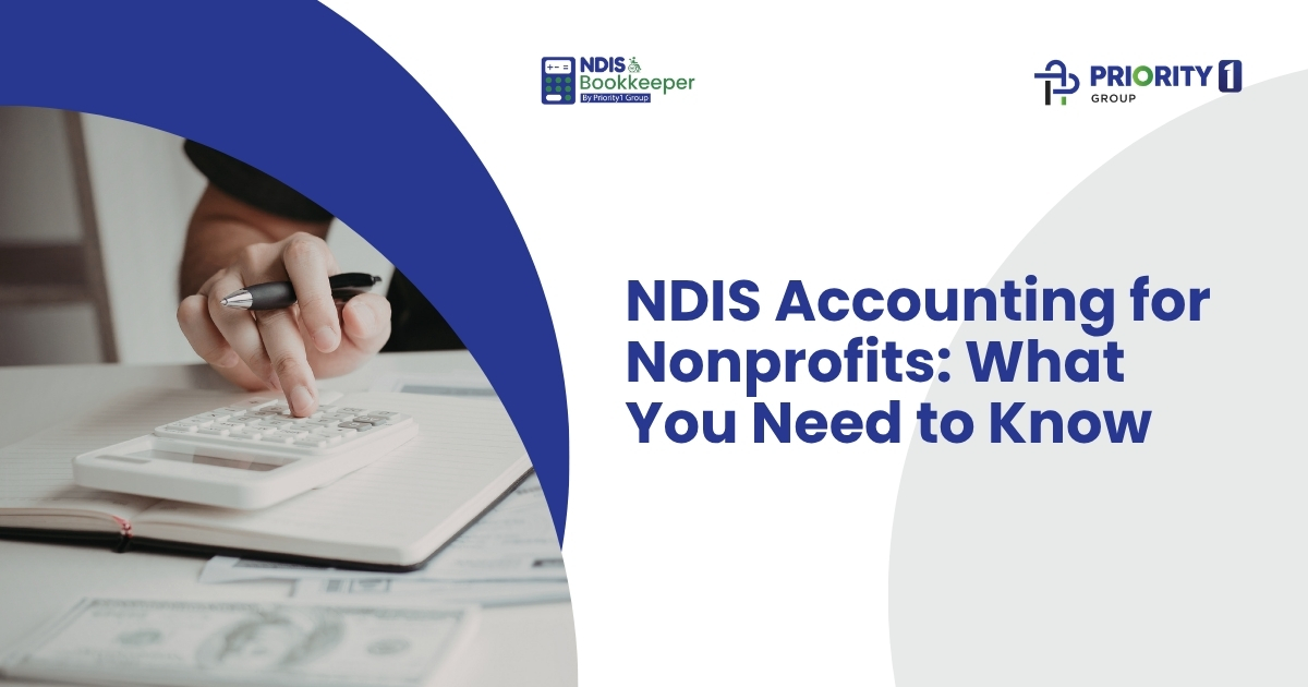 NDIS Accounting for Nonprofits What You Need to Know